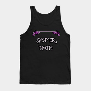 Super Mom ~ pink Tank Top